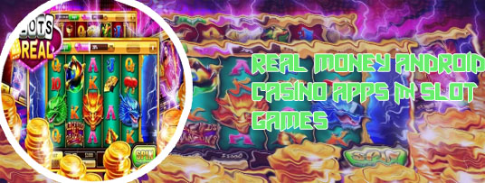 Best real cash slot apps