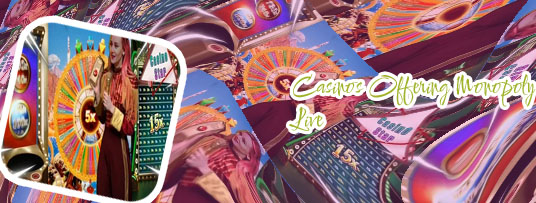 Live casino monopoly
