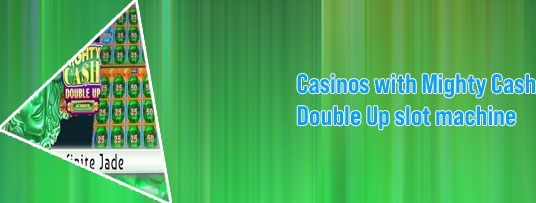 Mighty cash slot machines